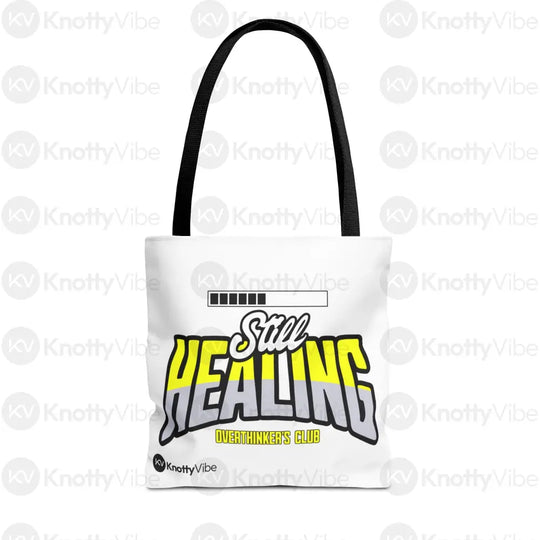 Still Healing Tote Bag - Overthinker’s Club Motivational Bag Healing Journey Gift for Friends Recovery Accessories