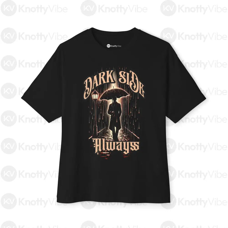 Dark Side Always Unisex Oversized Boxy Tee Grunge Style Shirt Comfy Casual Wear Gift for Her Fashion Tee Black / XS