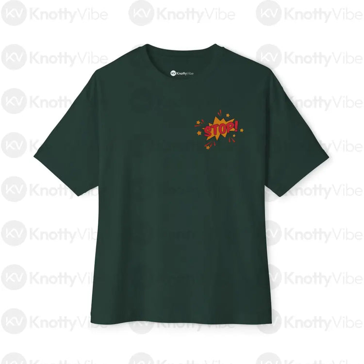 Funny Oversized Graphic Tee Stop Graphic Shirt Casual T-Shirt Unisex Humor Tee Fun Gift for Friends Everyday Wear