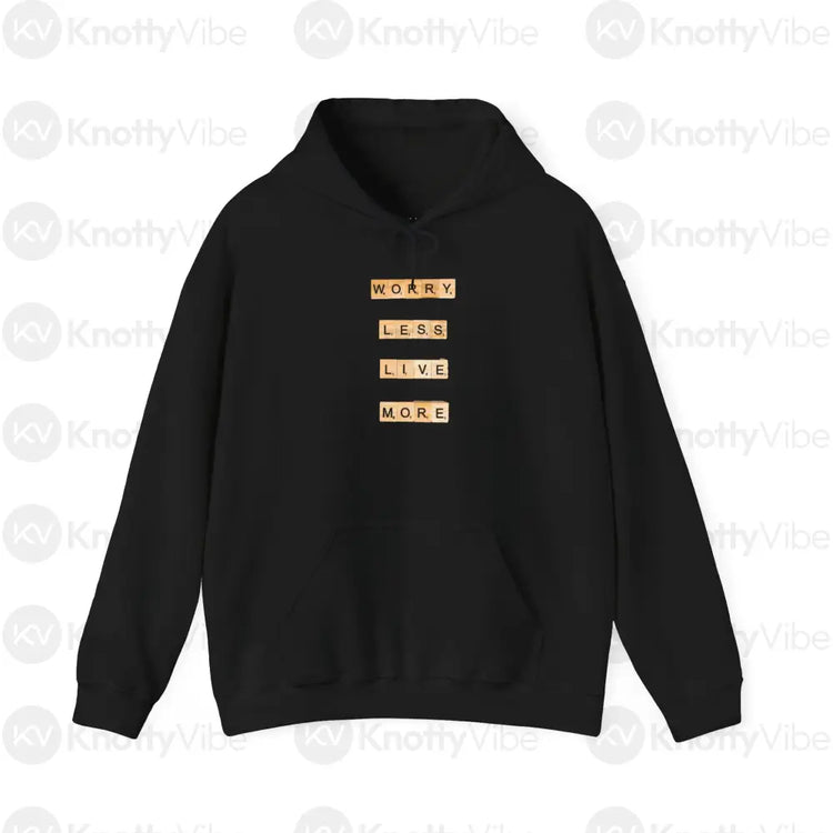 Inspirational Hoodie: ’Worry Less Live More’ Cozy Sweatshirt for Relaxation Motivation Gift Casual Wear Self-Care
