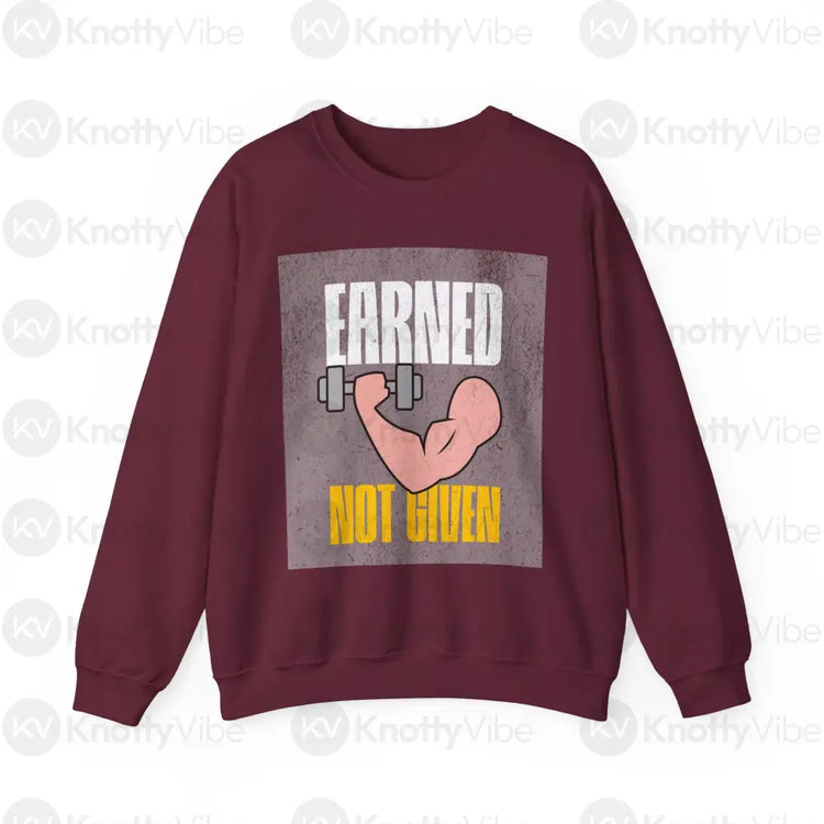 Motivational Fitness Crewneck Sweatshirt - Earned Not Given Gym Apparel Workout Gift Casual Wear Unisex Sweatshirt