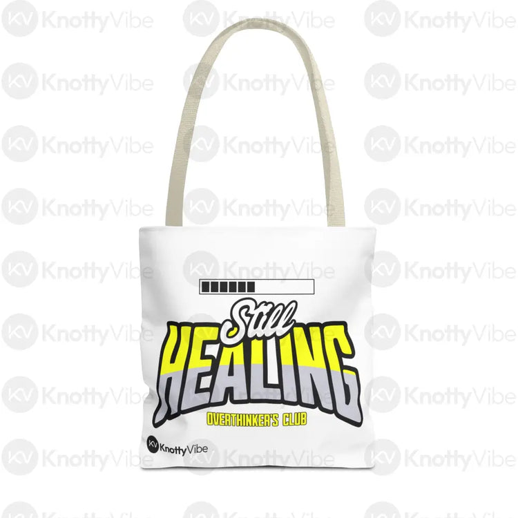 Still Healing Tote Bag - Overthinker’s Club Motivational Bag Healing Journey Gift for Friends Recovery Accessories