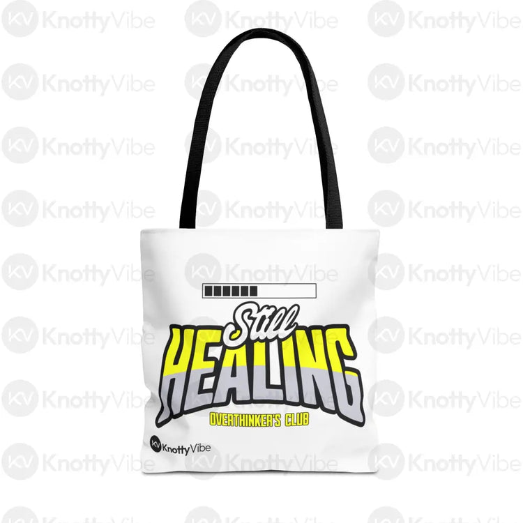 Still Healing Tote Bag - Overthinker’s Club Motivational Bag Healing Journey Gift for Friends Recovery Accessories