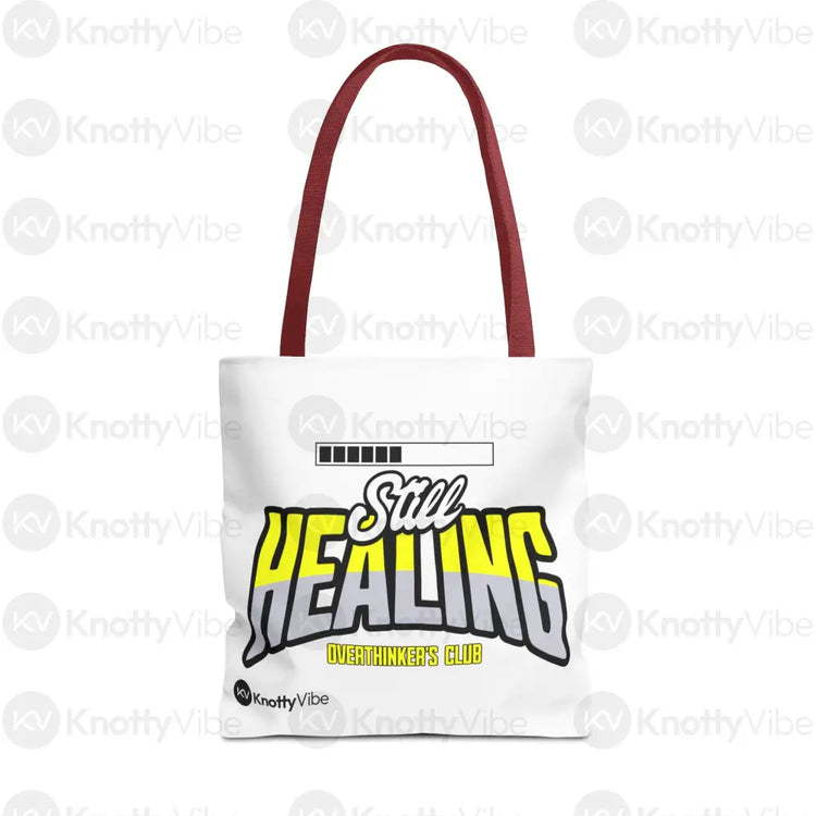 Still Healing Tote Bag - Overthinker’s Club Motivational Bag Healing Journey Gift for Friends Recovery Accessories
