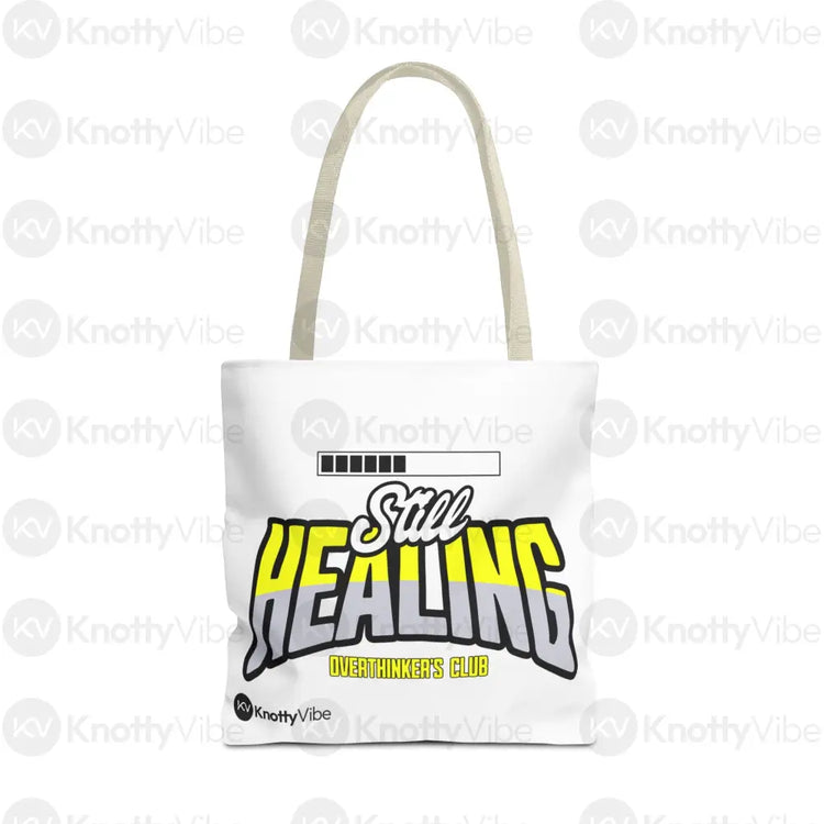 Still Healing Tote Bag - Overthinker’s Club Motivational Bag Healing Journey Gift for Friends Recovery Accessories