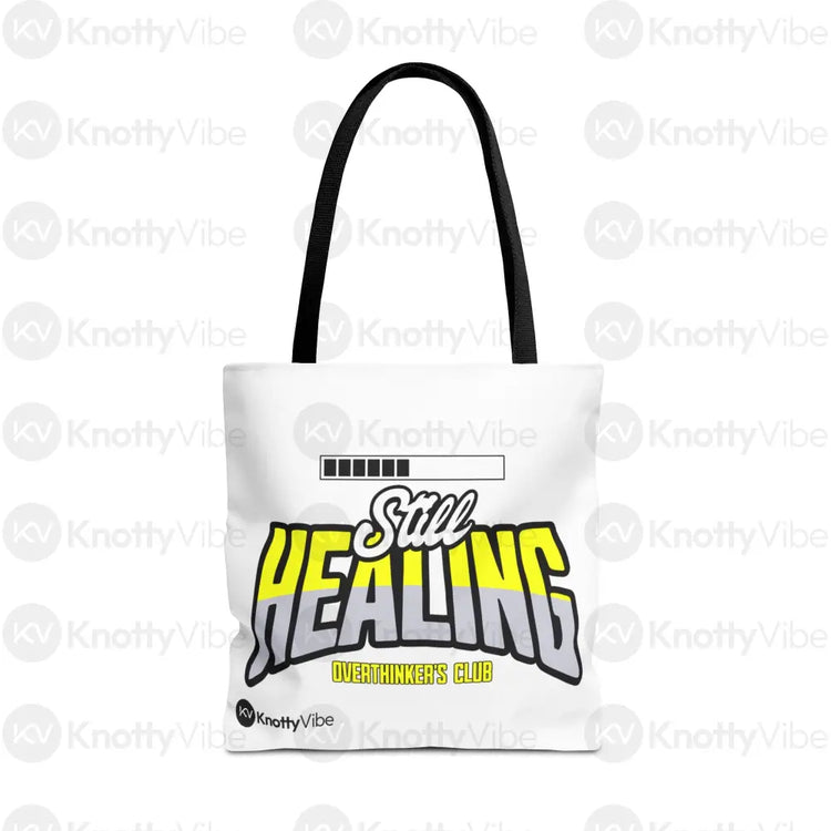 Still Healing Tote Bag - Overthinker’s Club Motivational Bag Healing Journey Gift for Friends Recovery Accessories