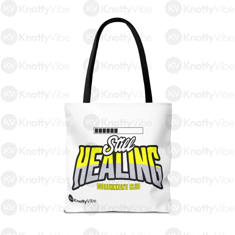 Still Healing Tote Bag - Overthinker’s Club Motivational Bag Healing Journey Gift for Friends Recovery Accessories