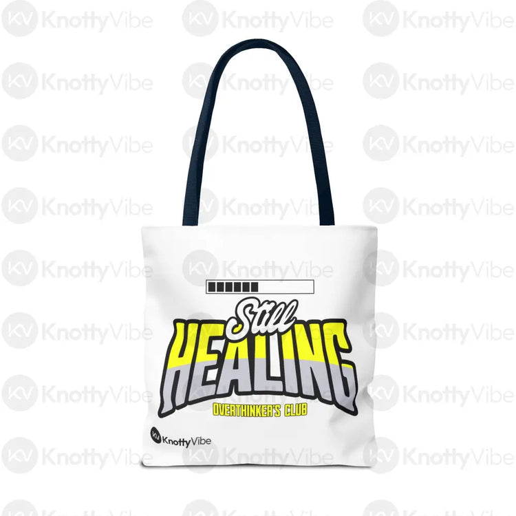Still Healing Tote Bag - Overthinker’s Club Motivational Bag Healing Journey Gift for Friends Recovery Accessories