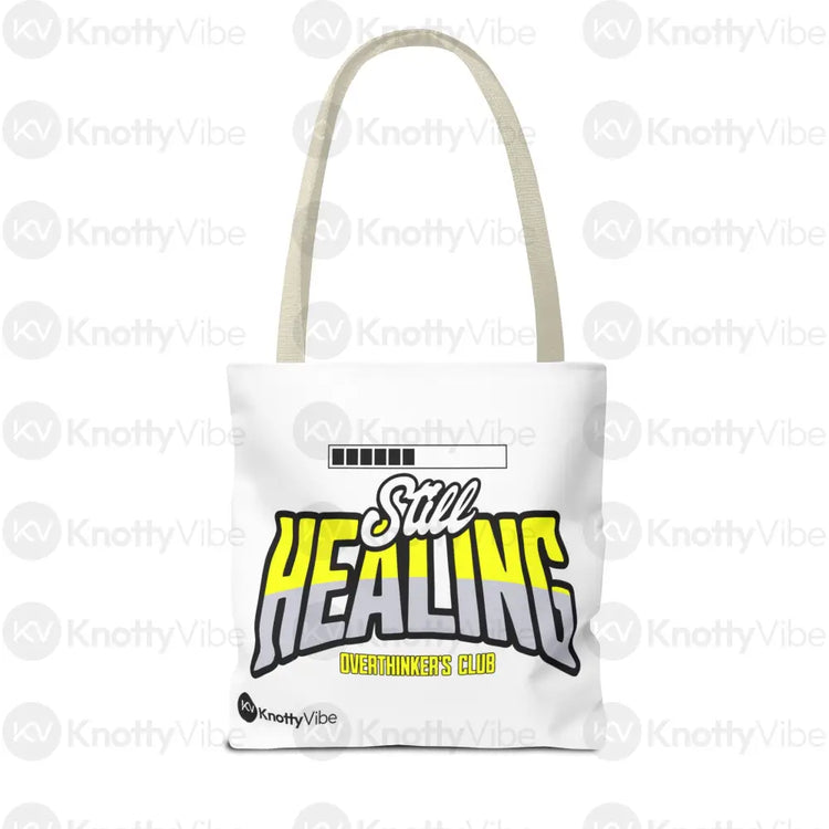 Still Healing Tote Bag - Overthinker’s Club Motivational Bag Healing Journey Gift for Friends Recovery Accessories