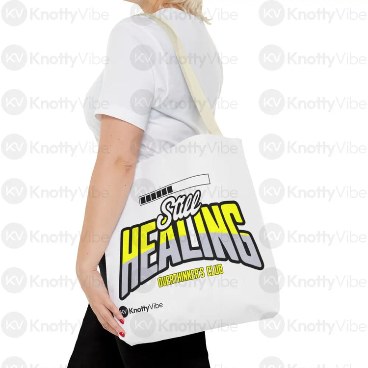 Still Healing Tote Bag - Overthinker’s Club Motivational Bag Healing Journey Gift for Friends Recovery Accessories
