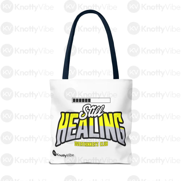 Still Healing Tote Bag - Overthinker’s Club Motivational Bag Healing Journey Gift for Friends Recovery Accessories