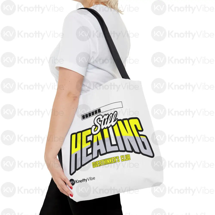 Still Healing Tote Bag - Overthinker’s Club Motivational Bag Healing Journey Gift for Friends Recovery Accessories