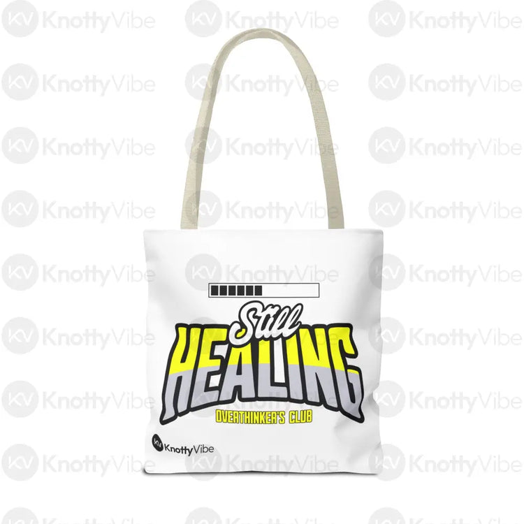 Still Healing Tote Bag - Overthinker’s Club Motivational Bag Healing Journey Gift for Friends Recovery Accessories